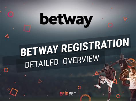 betway register ethiopia|Sign up and start betting .